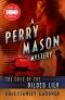 [Perry Mason 50] • The Case of the Gilded Lily